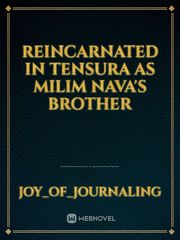 reincarnated in Tensura as Milim Nava's Brother Book