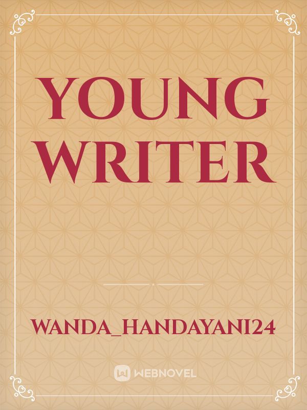 YOUNG WRITER
