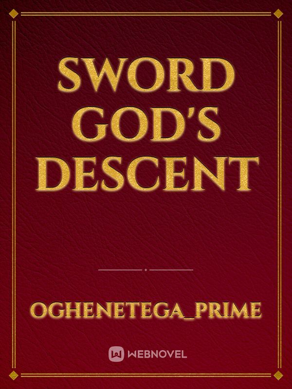 SWORD GOD'S DESCENT