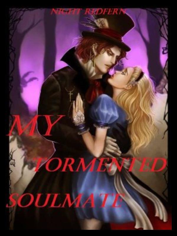 My Tormented Soulmate