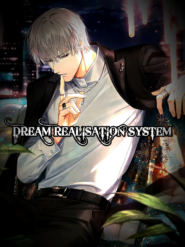 Dream Realisation System
