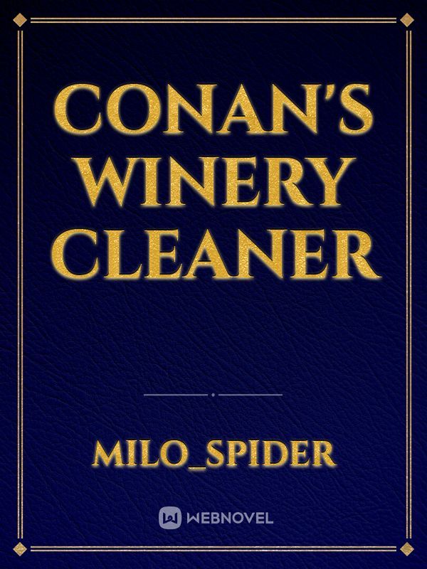 Conan's Winery Cleaner