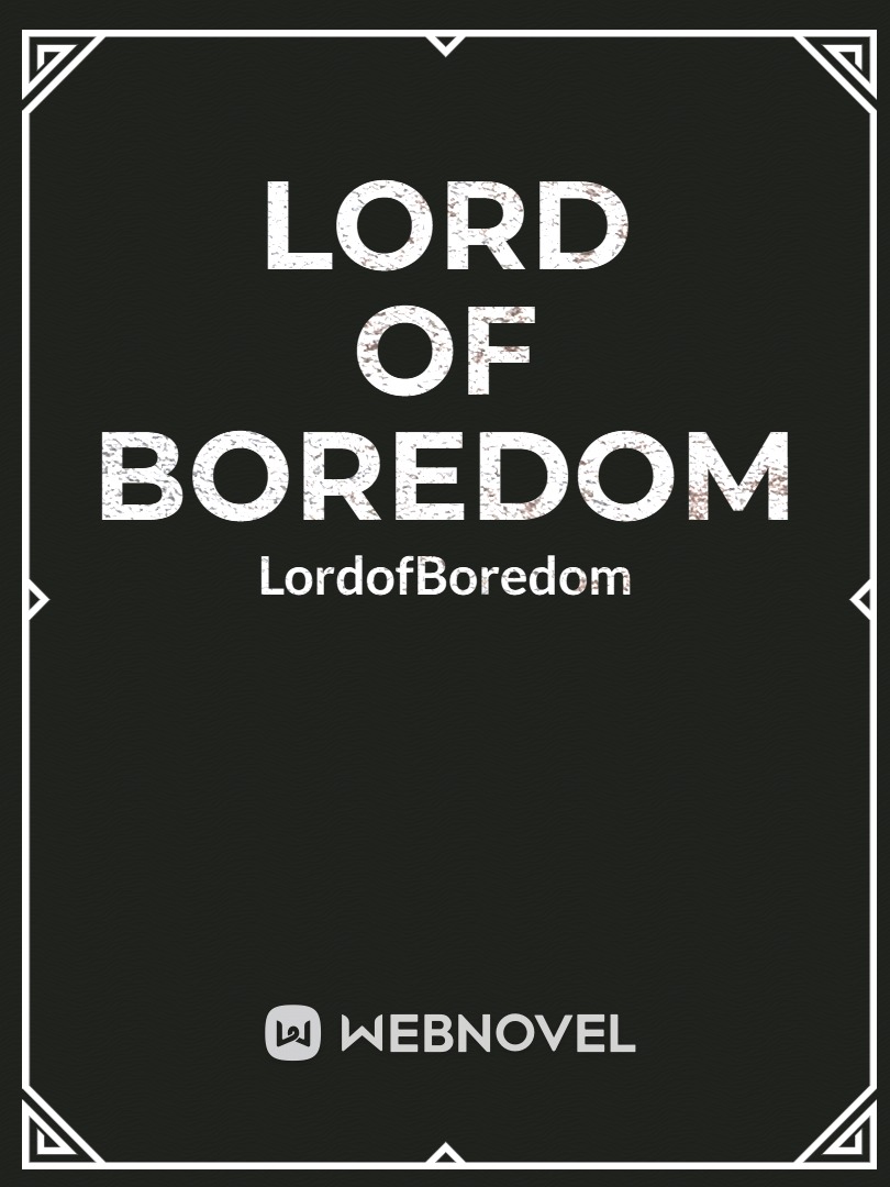 Lord of Boredom Book