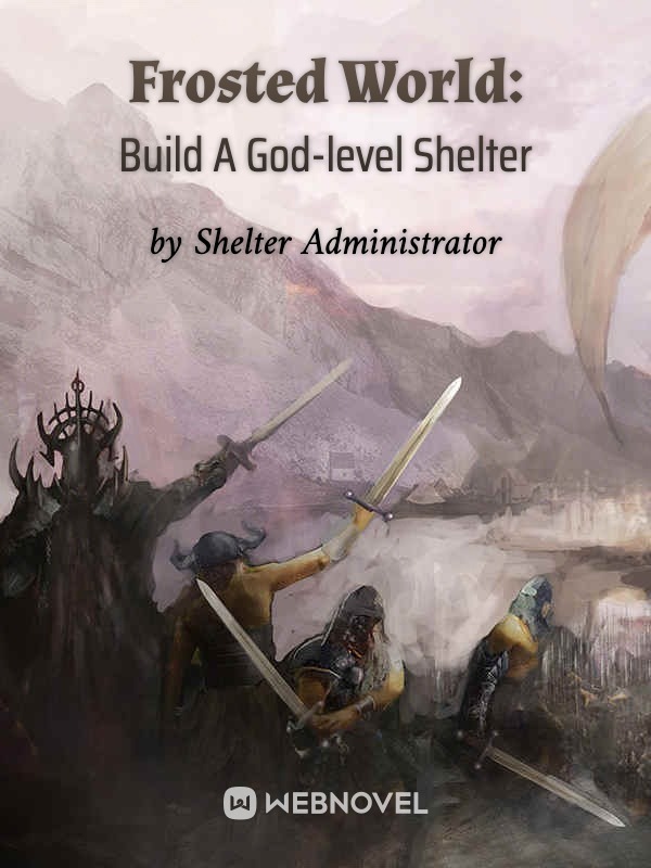 Frosted World: Build A God-level Shelter
