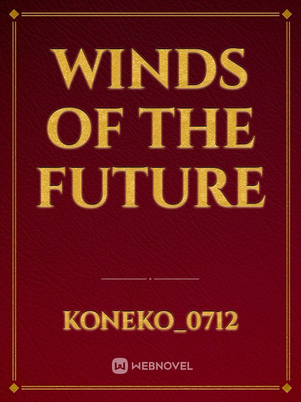 Winds of the future