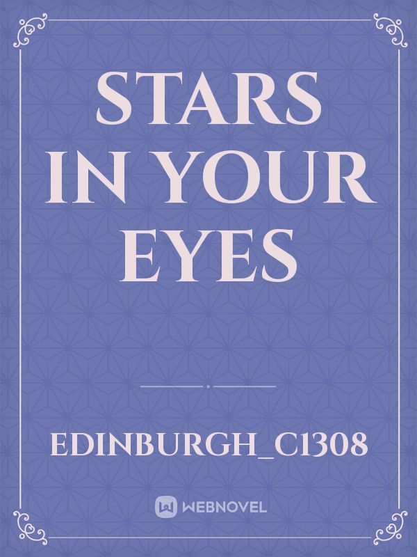stars in your eyes