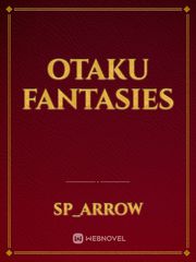 OTAKU FANTASIES Book