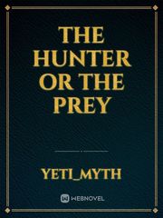 The hunter or the prey Book