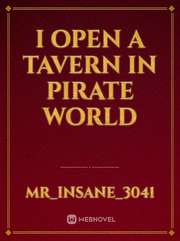 I Open A Tavern In Pirate World
