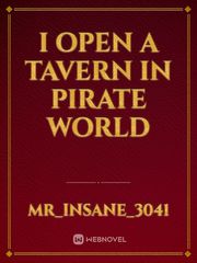 I Open A Tavern In Pirate World Book