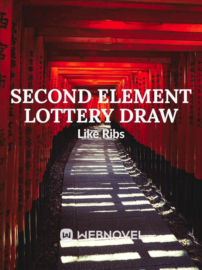 Second Element Lottery Draw