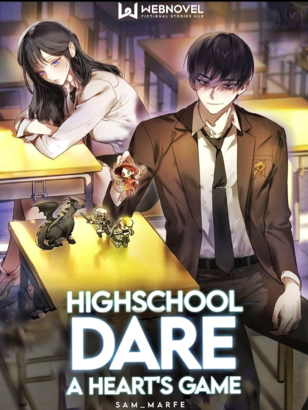 Highschool Dare: A Heart's Game
