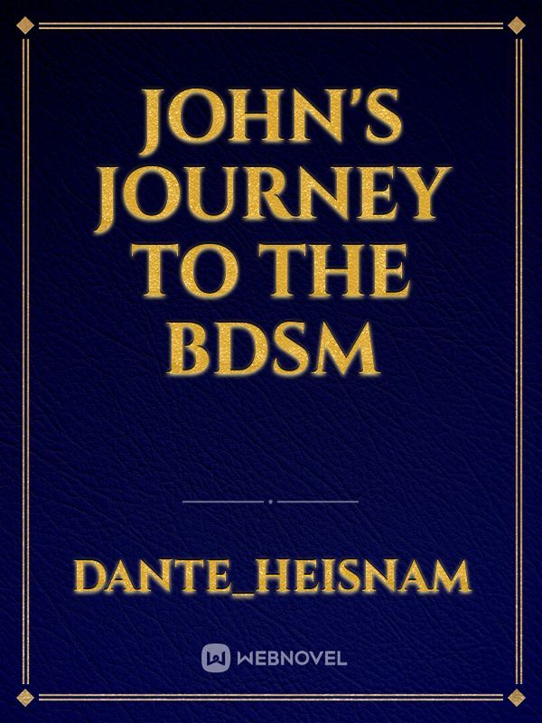 John's Journey to the BDSM