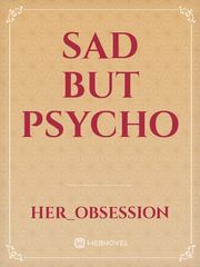 Sad But Psycho Book