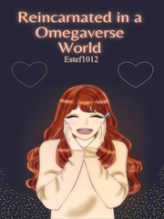 Reincarnated in an Omegaverse World Book