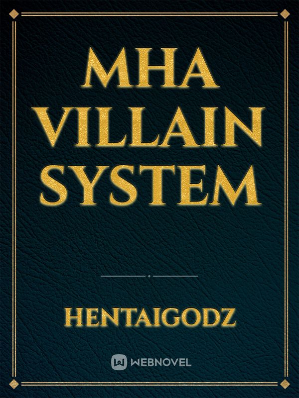 MHA Villain System