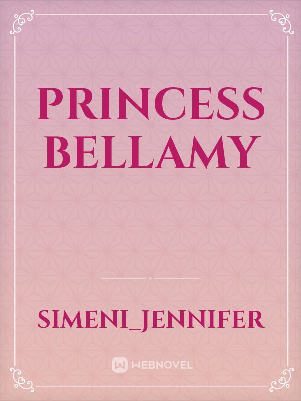 Princess Bellamy