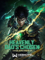Heavenly Dao's Chosen (Old, rewriting it) Book