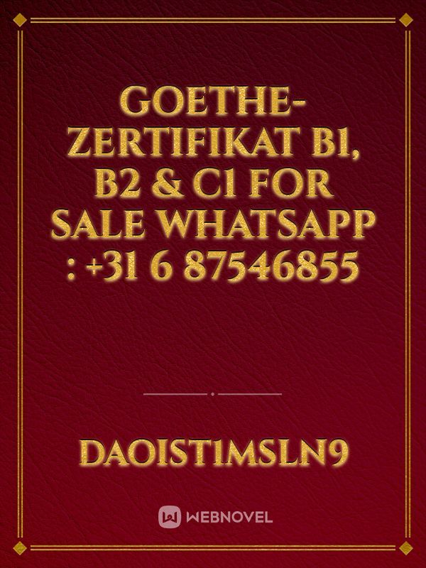 Goethe-Zertifikat B1, B2 & C1 for sale WhatsApp : +31 6 87546855