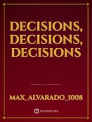 Decisions, Decisions, Decisions Book