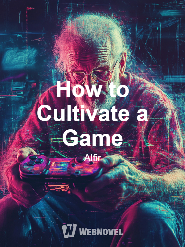 How to Cultivate a Game