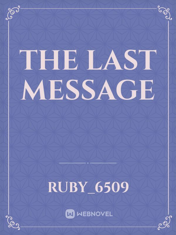 the last message