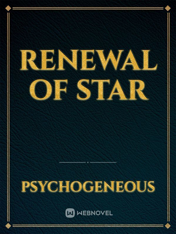 RENEWAL OF STAR