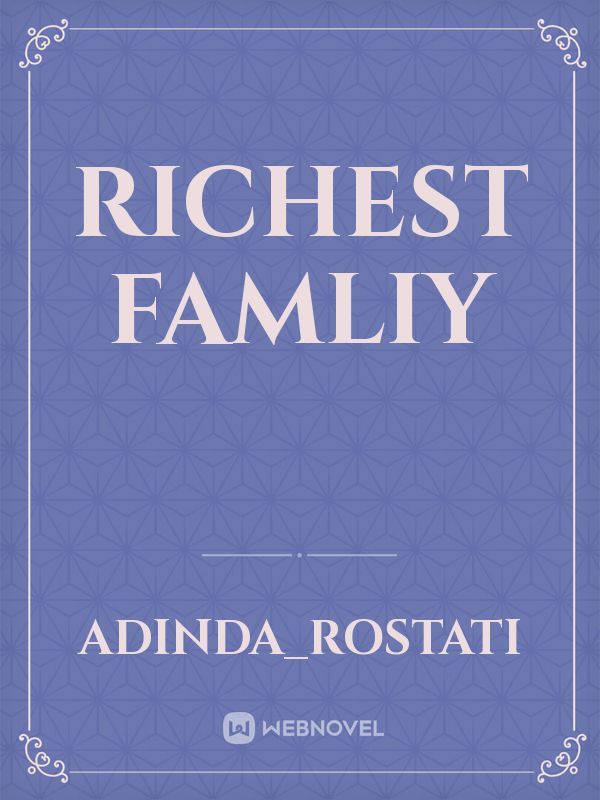 Richest Famliy