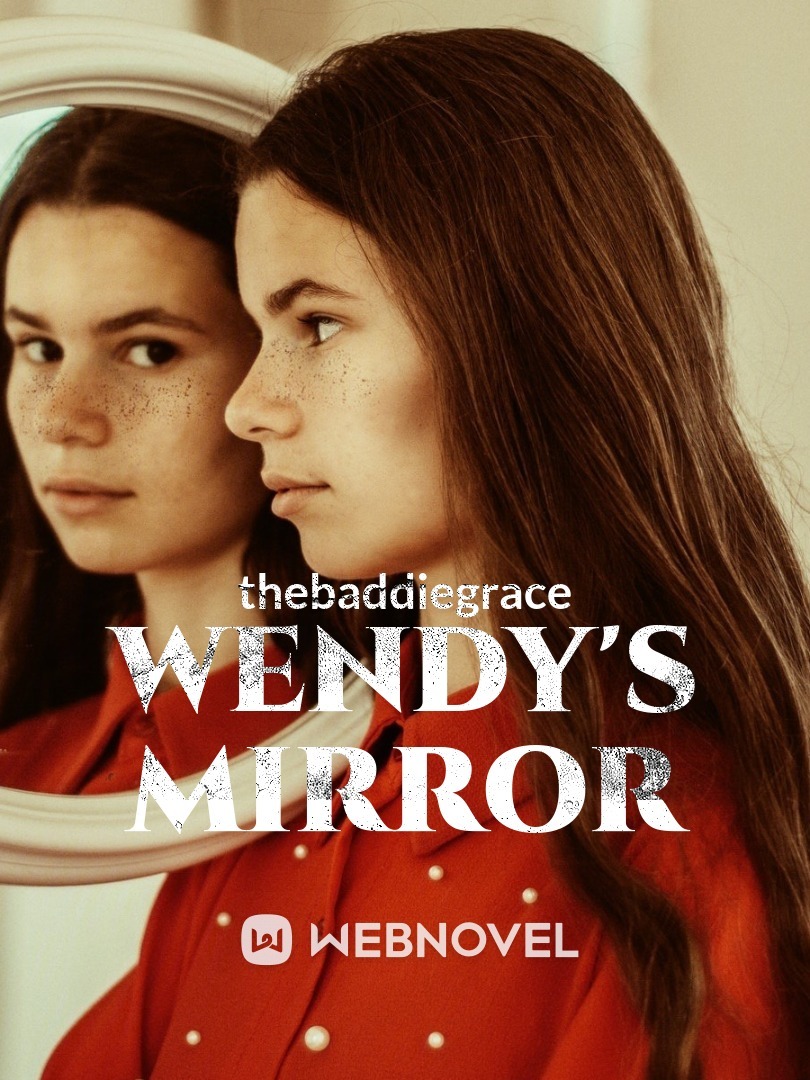 Wendy's Mirror