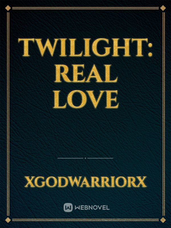 Twilight: Real Love