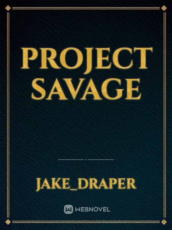 Project Savage