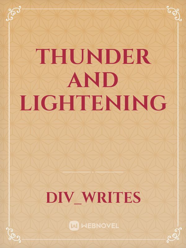 Thunder And Lightening