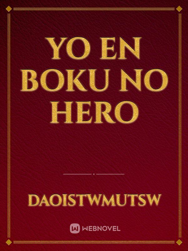 yo en Boku no Hero