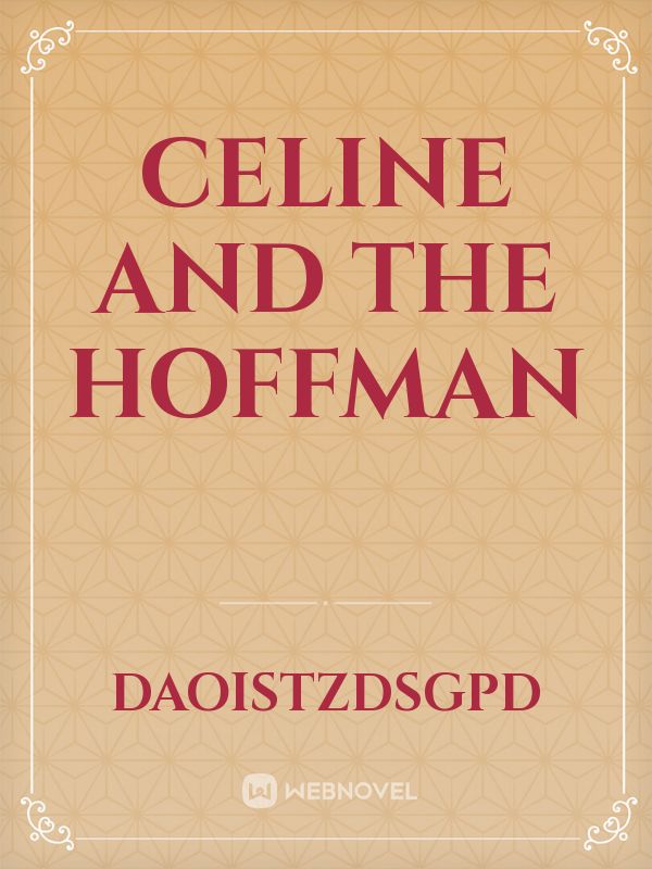 Celine and the hoffman Book