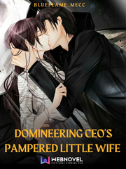 Domineering CEO’s Pampered Little Wife Book