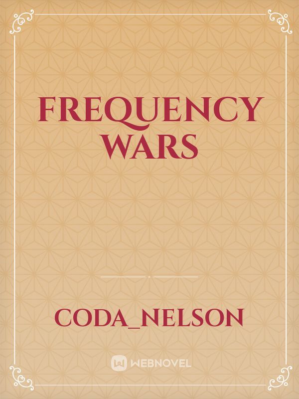 frequency Wars