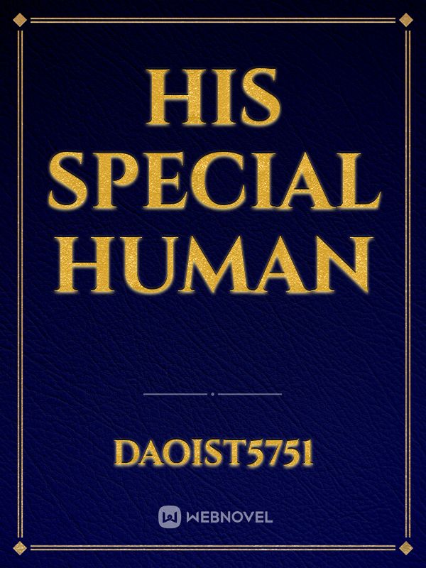 His Special Human Book