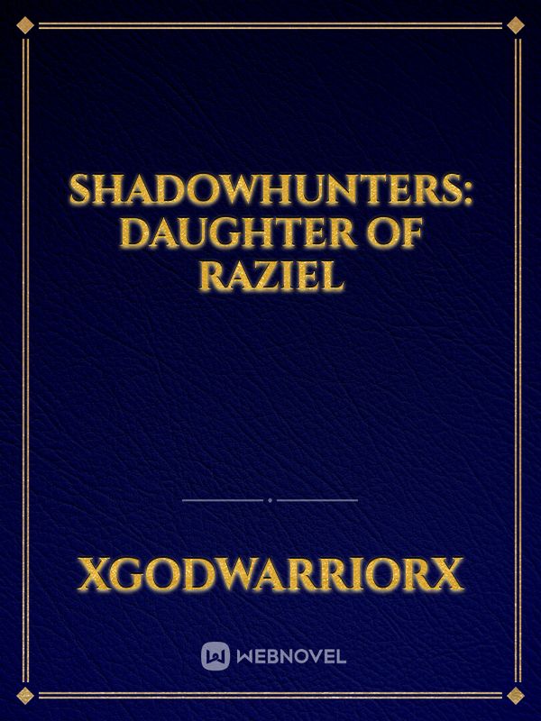 Shadowhunters: Daughter of Raziel Book