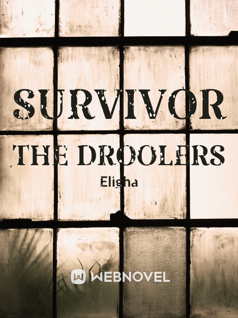Survivor The Droolers