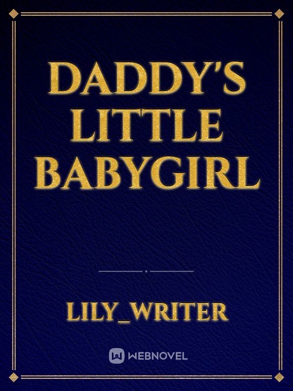 daddy's little babygirl