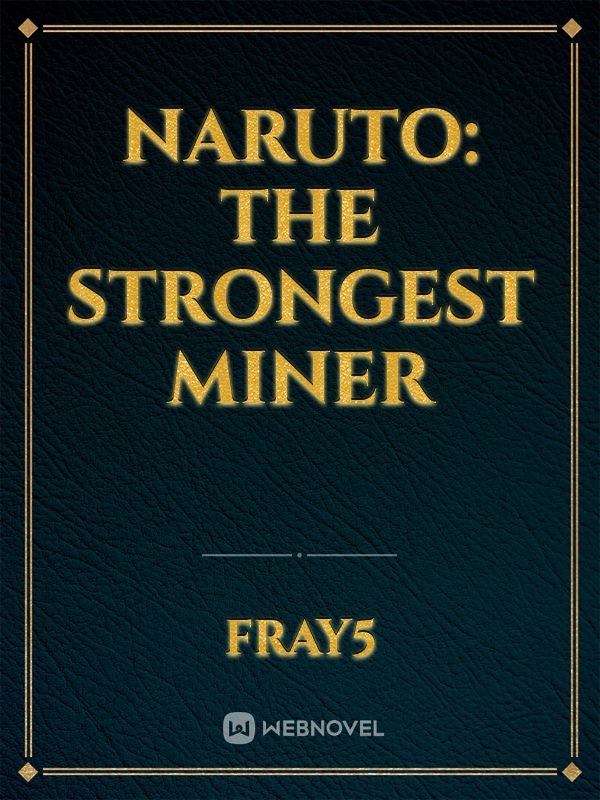 Naruto: The Strongest Miner