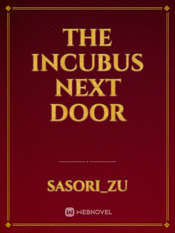 The Incubus Next Door Book