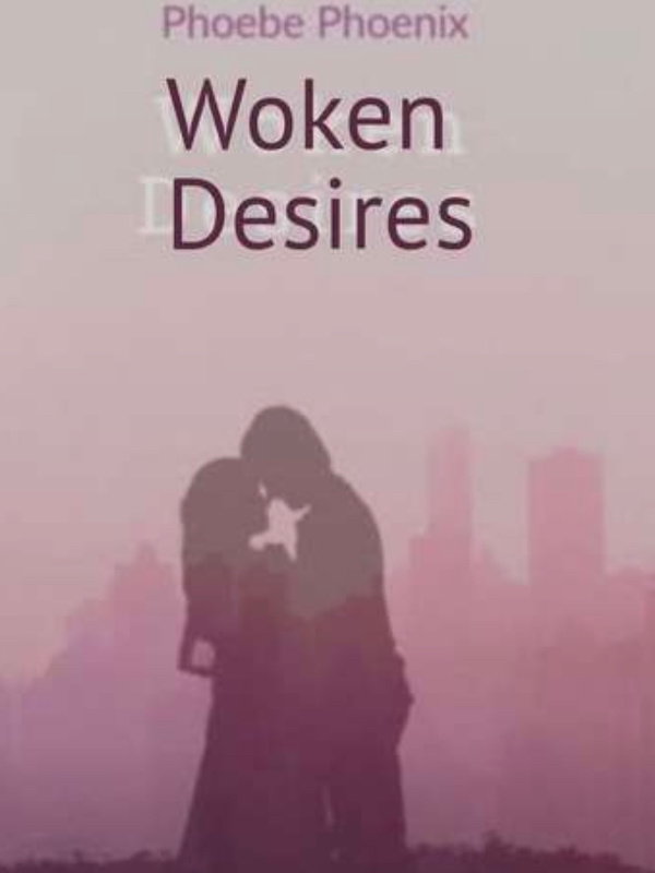 Woken Desires