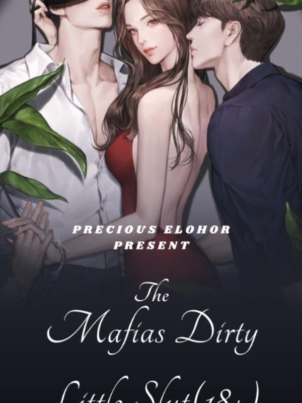 The Mafias Dirty Little Slut(18+) Book