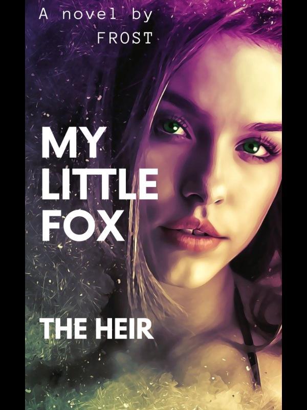 My little Fox- The Heir Book