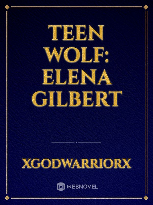 Teen Wolf: Elena Gilbert Book