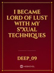 I Became Lord of Lust With My S*xual Techniques Book
