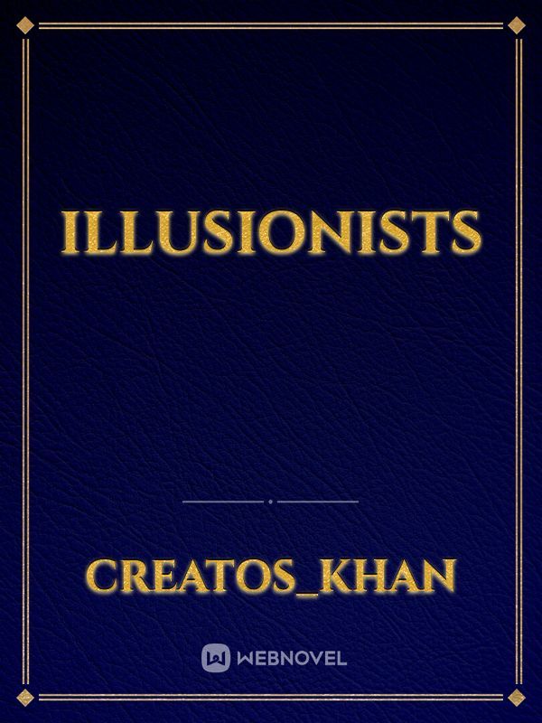 illusionists