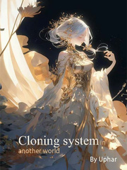 Cloning system in another world Book