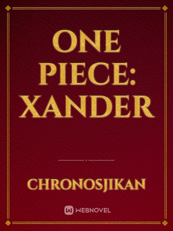 One Piece: Xander